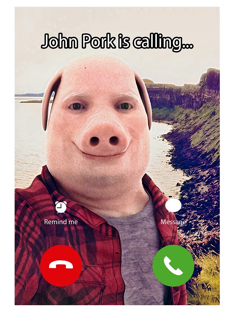 John Pork meme call